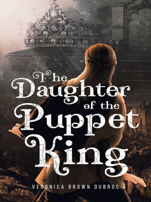 cover image of The Daughter of the Puppet King